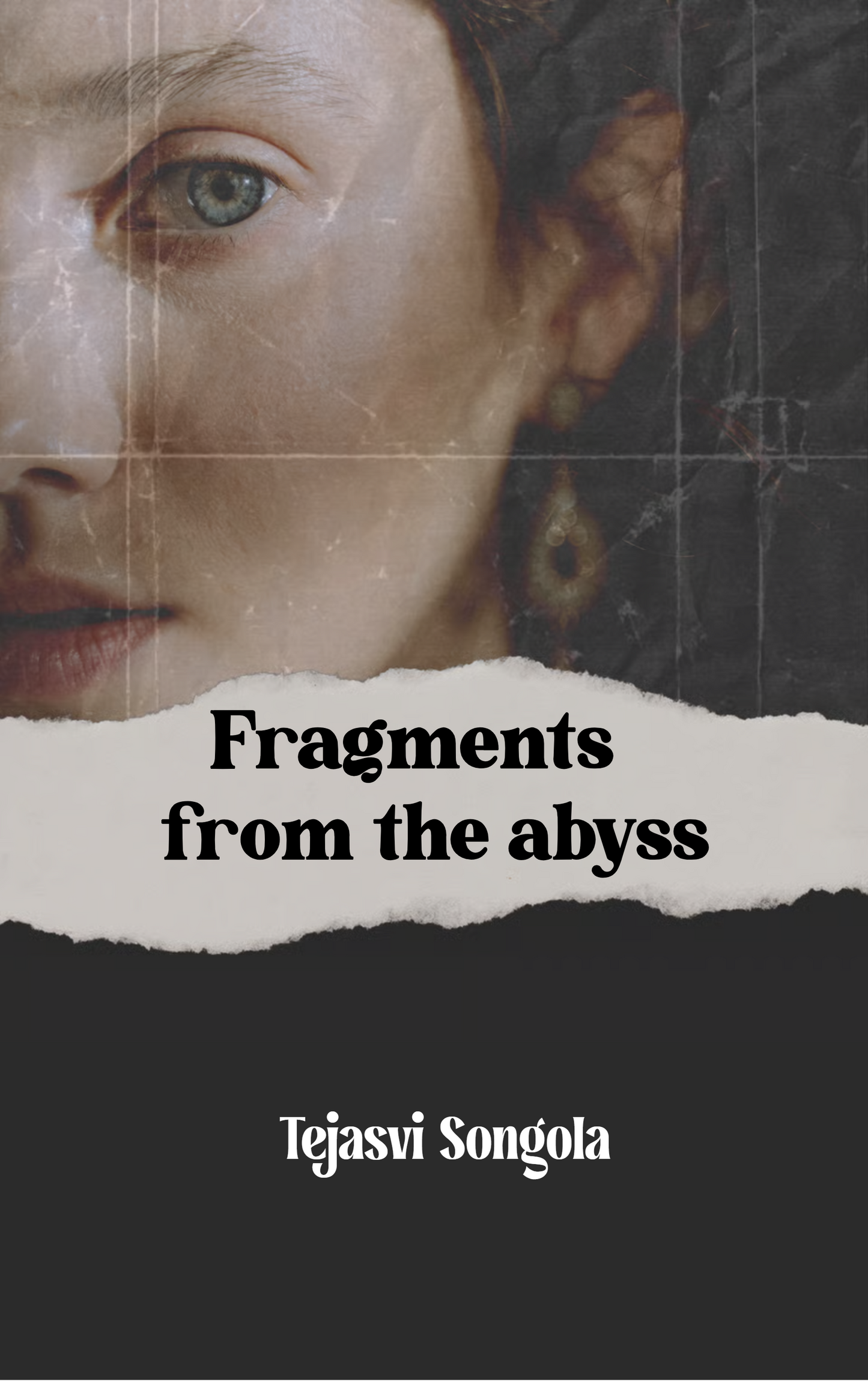Fragments from the Abyss