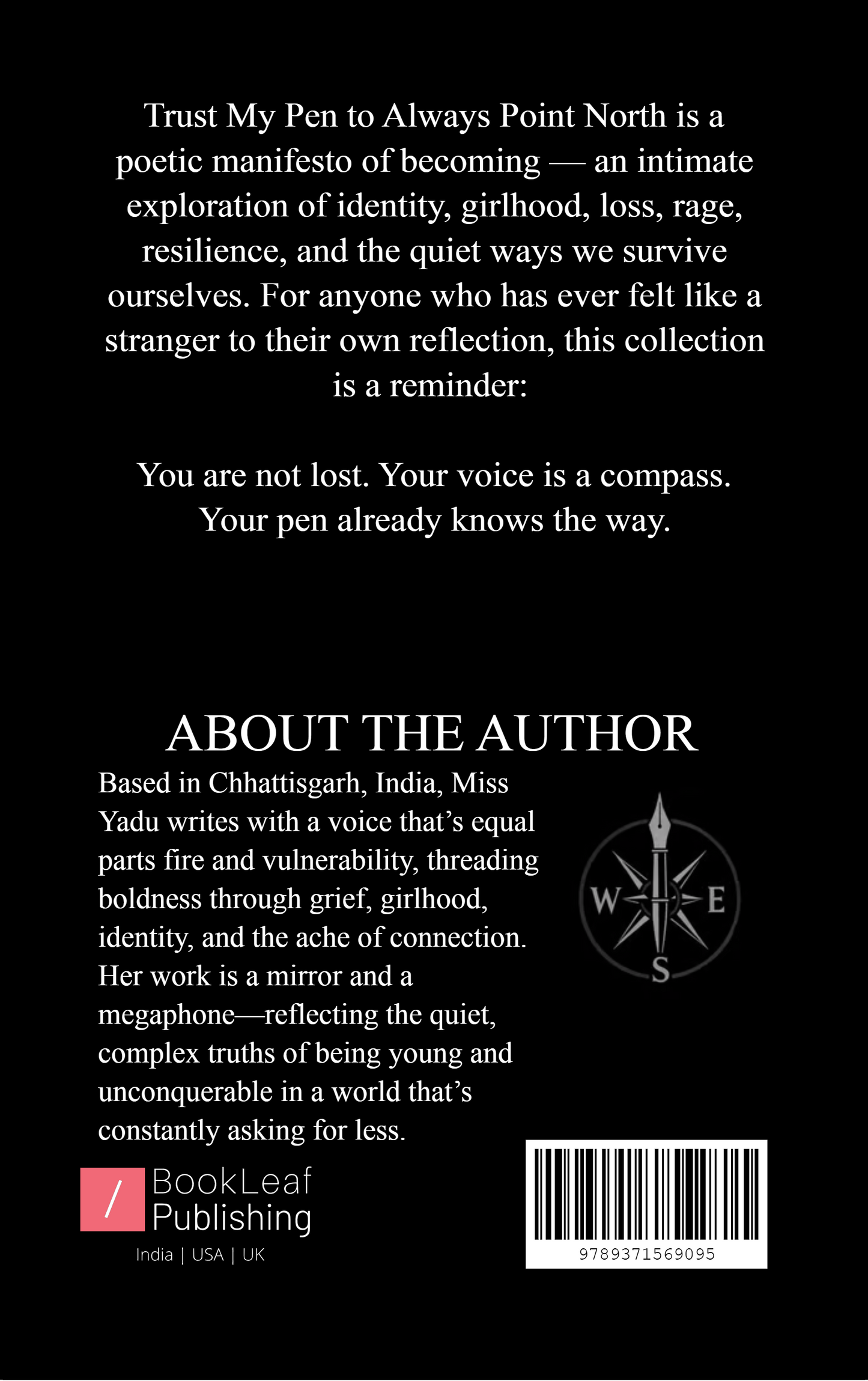 Trust My Pen To Always Point North
