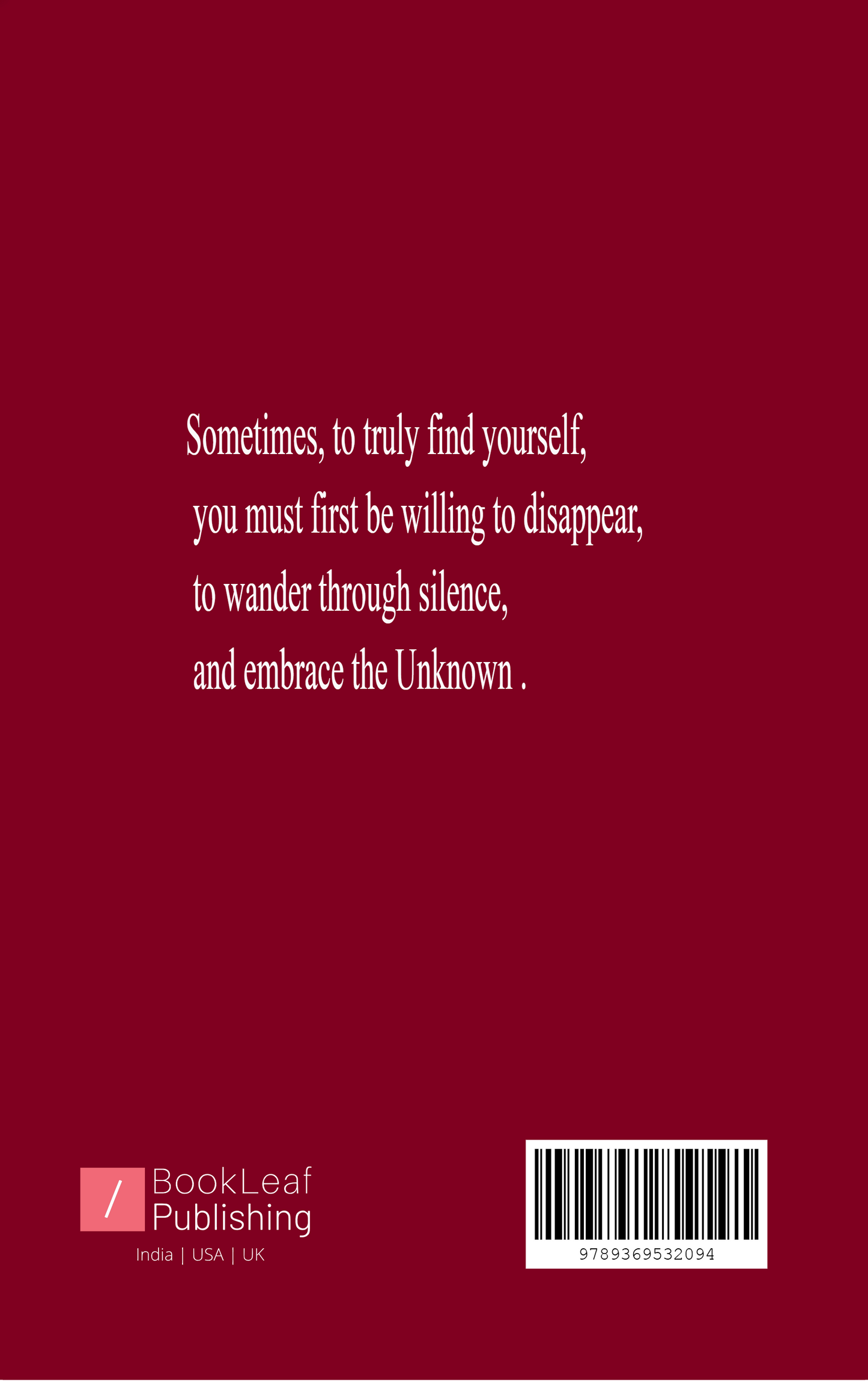 Better to Be Unknown