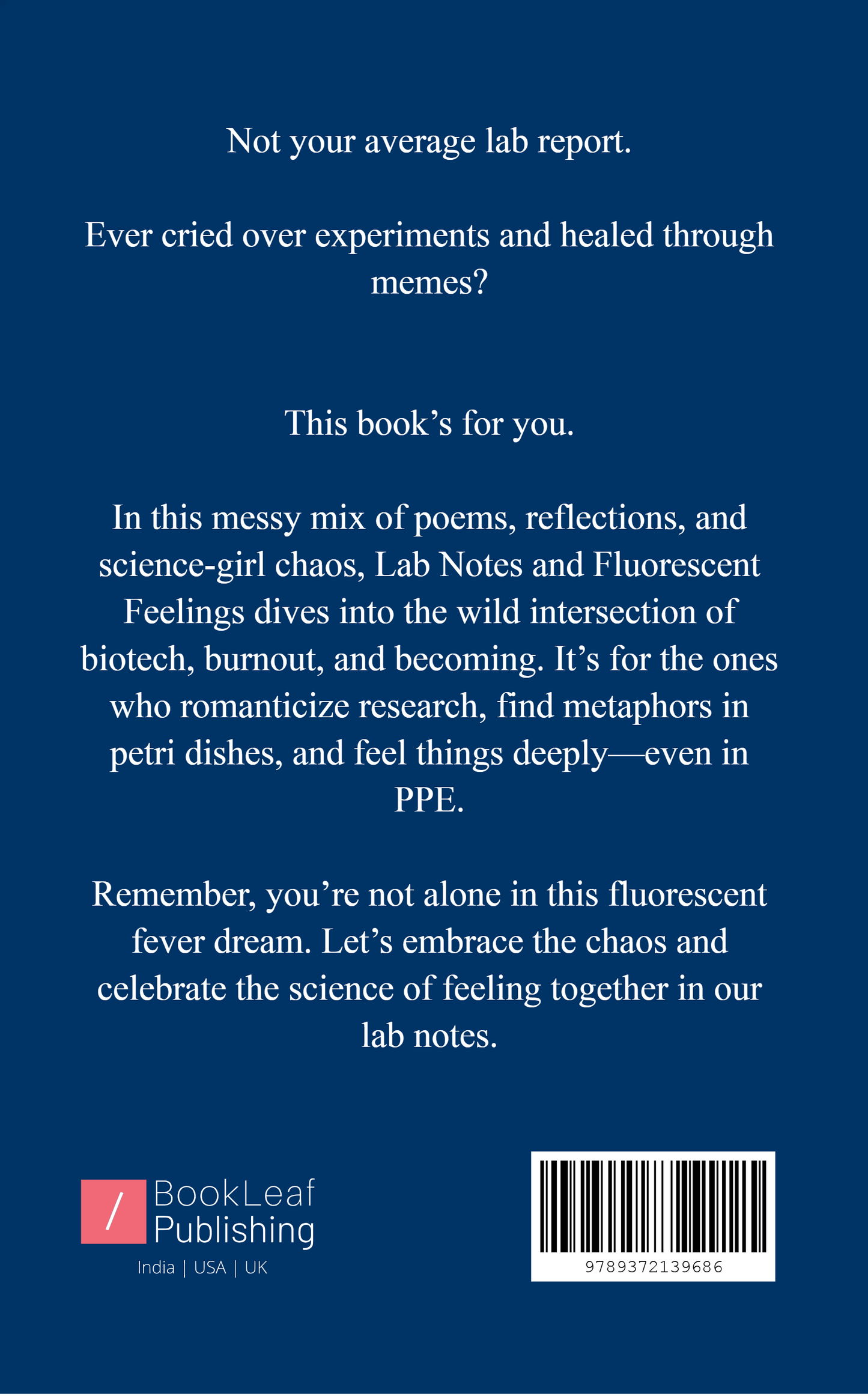 Lab Notes & Fluorescent Feelings