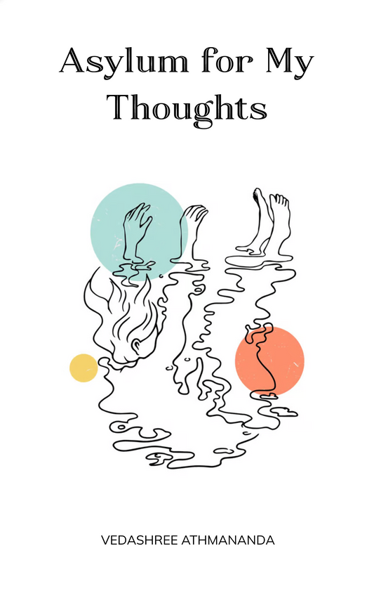 Asylum for My Thoughts
