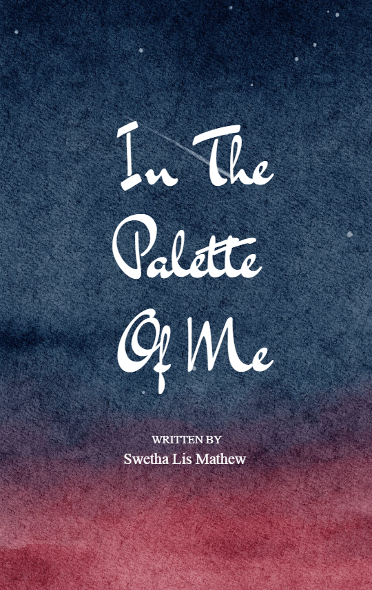 In the Palette of Me