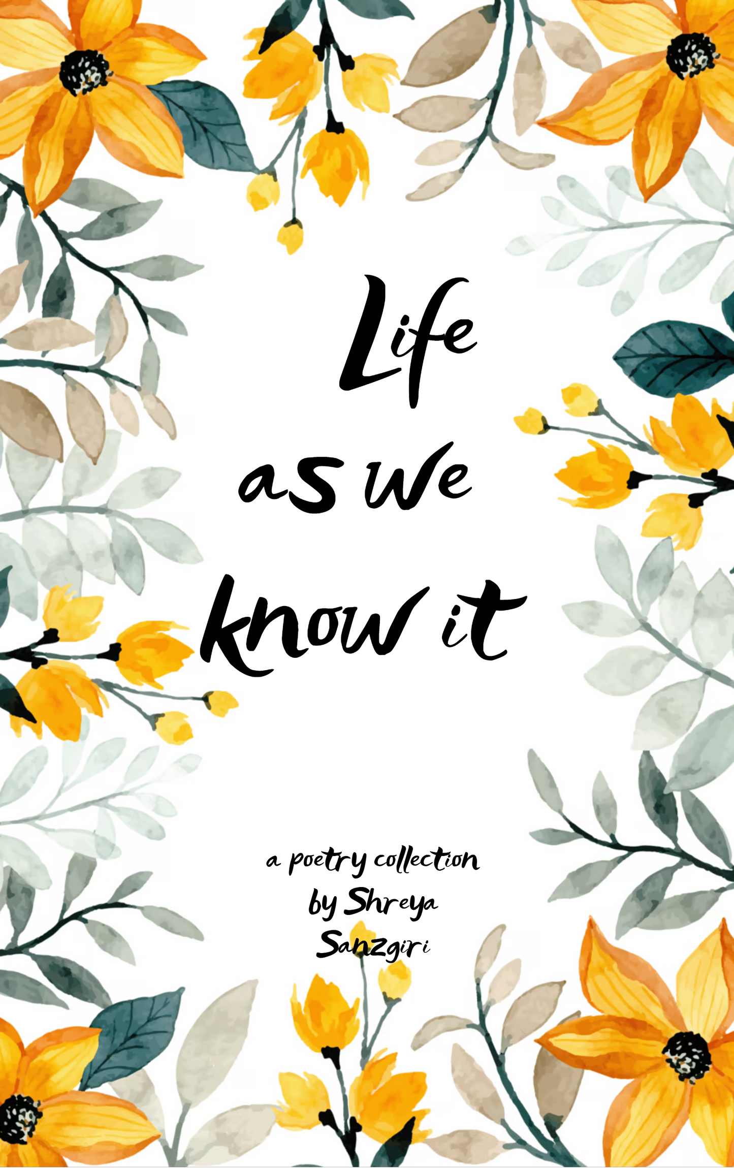 Life as we know it
