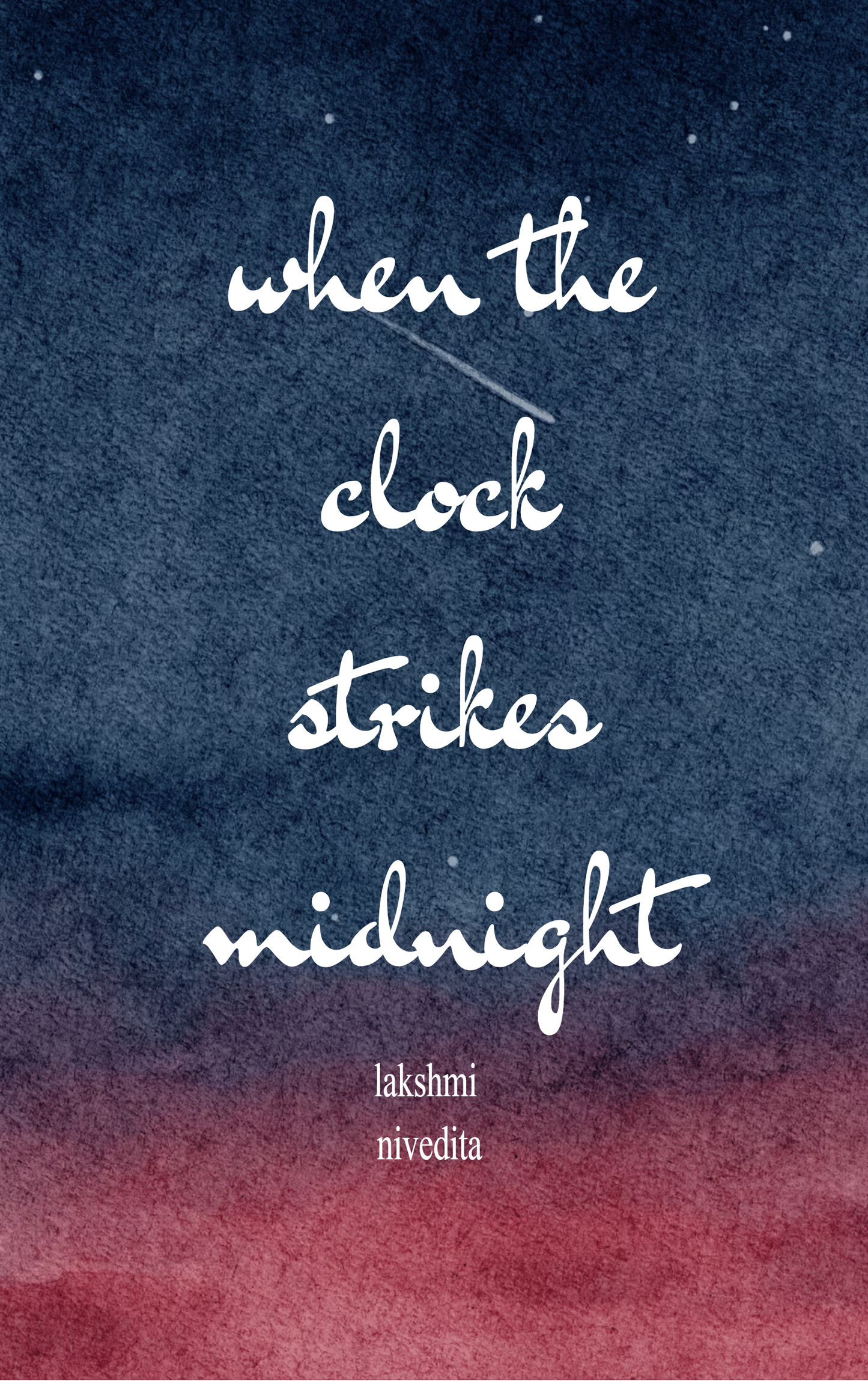 WHEN THE CLOCK STRIKES MIDNIGHT