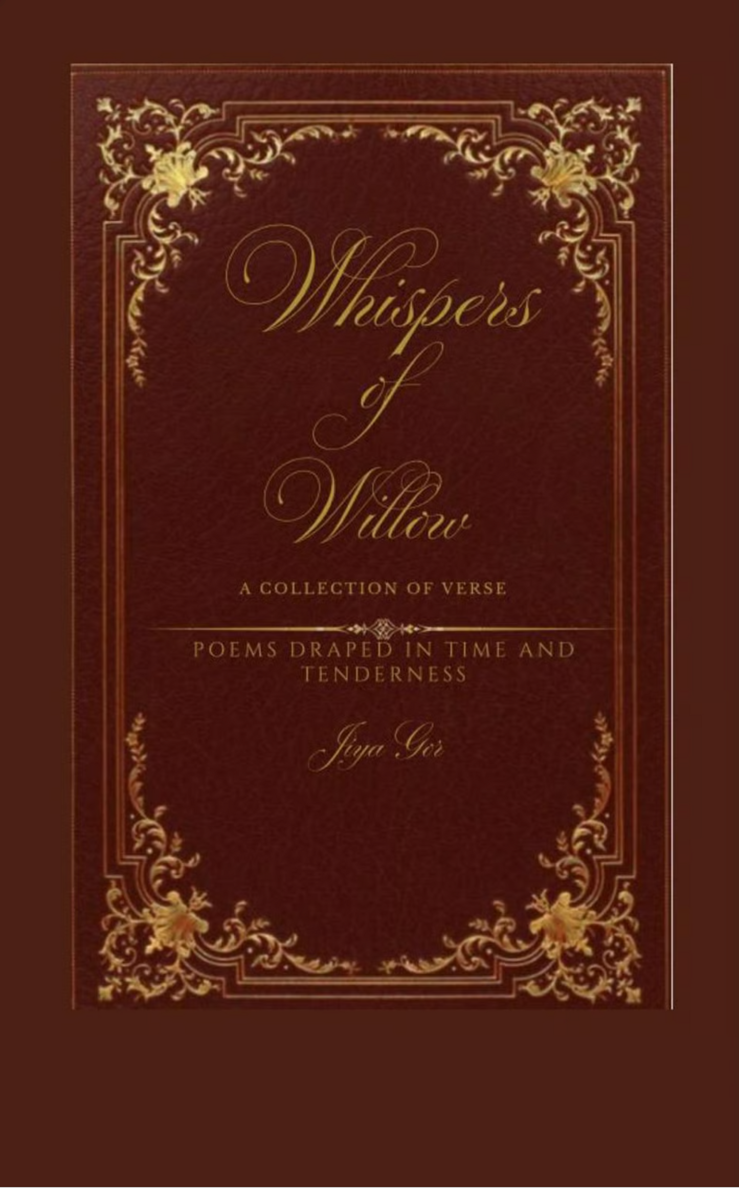 Whispers of willow : A collection of verse