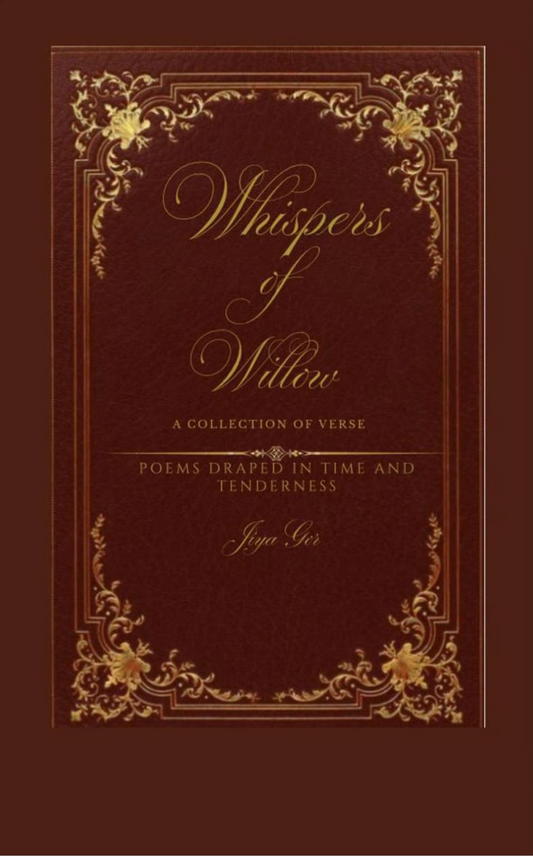 Whispers of willow : A collection of verse
