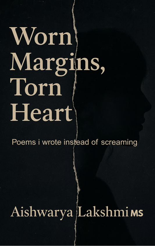 Worn Margins, Torn Heart