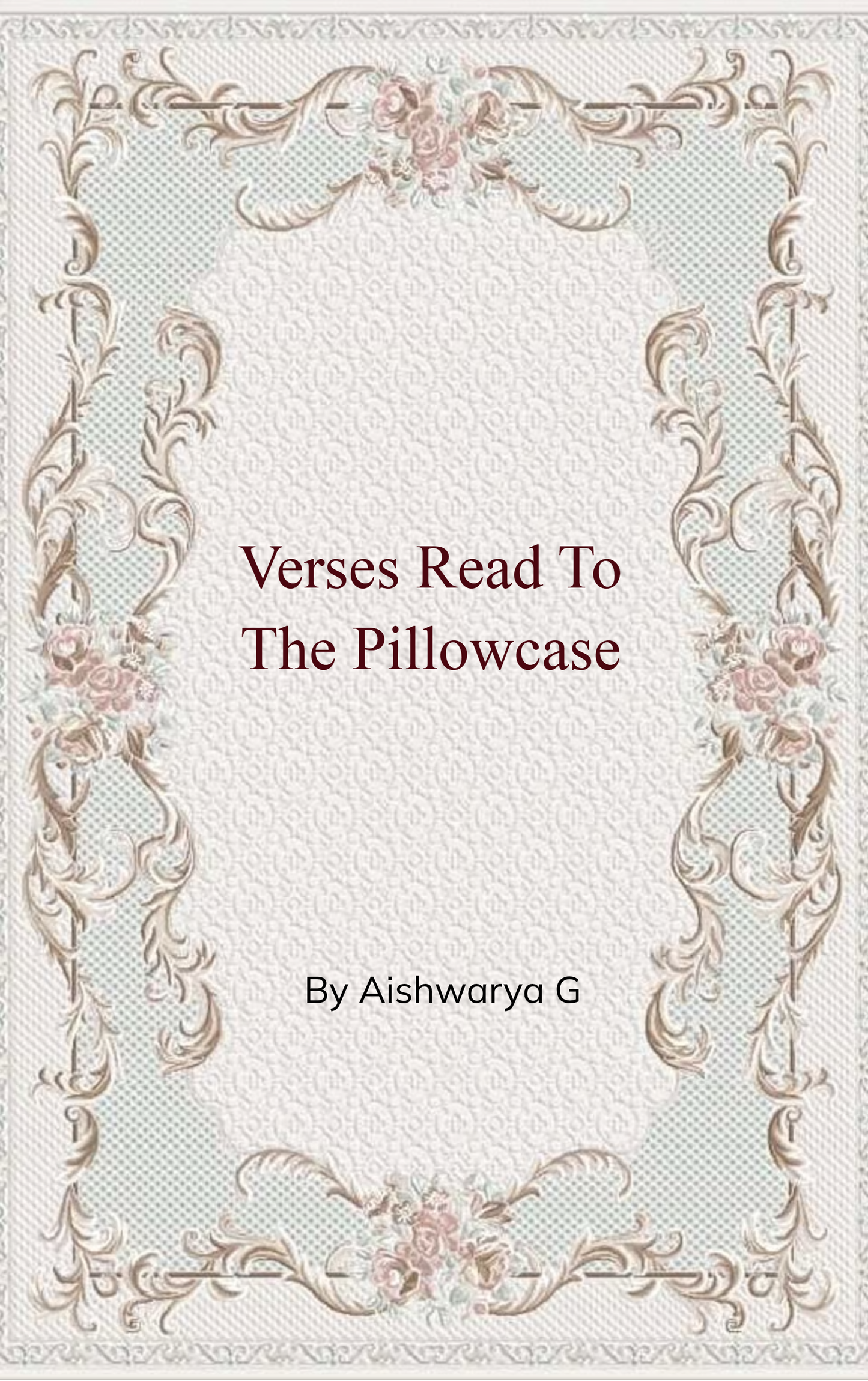 Verses Read to the Pillowcase
