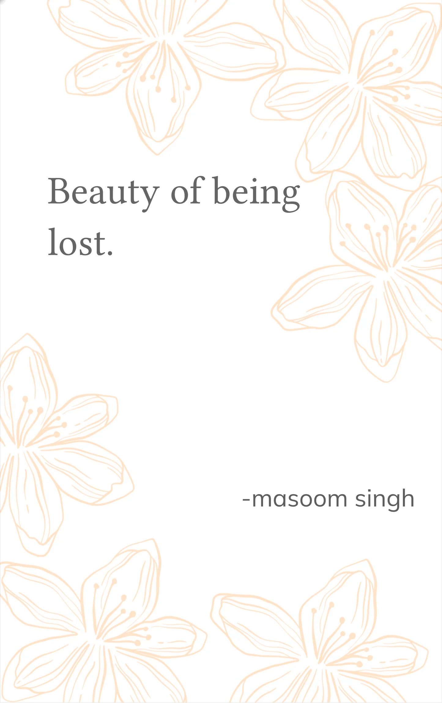 Beauty of being lost