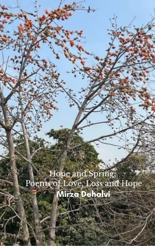 Hope and Spring: Poems of Love, Loss and Hope