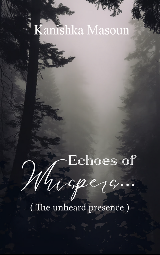 Echoes of Whispers...