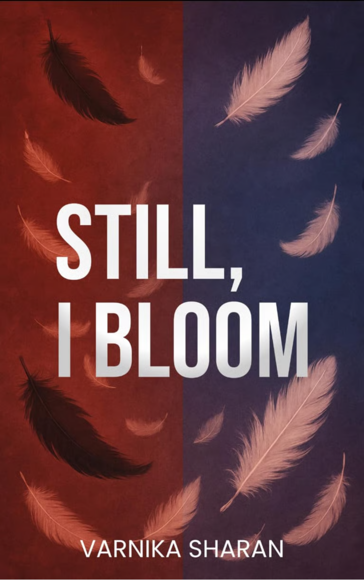 Still, I bloom
