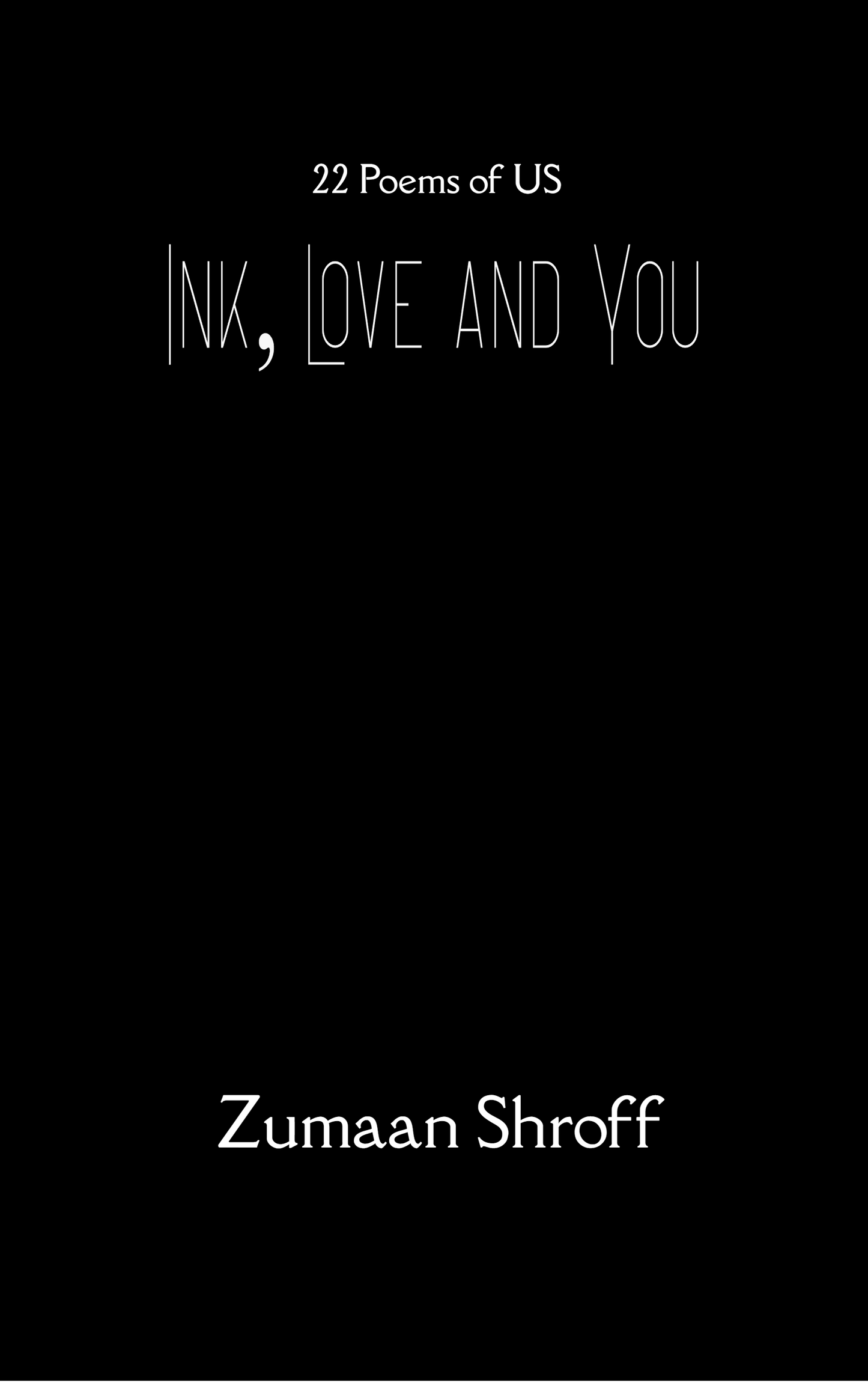 Ink, Love and You