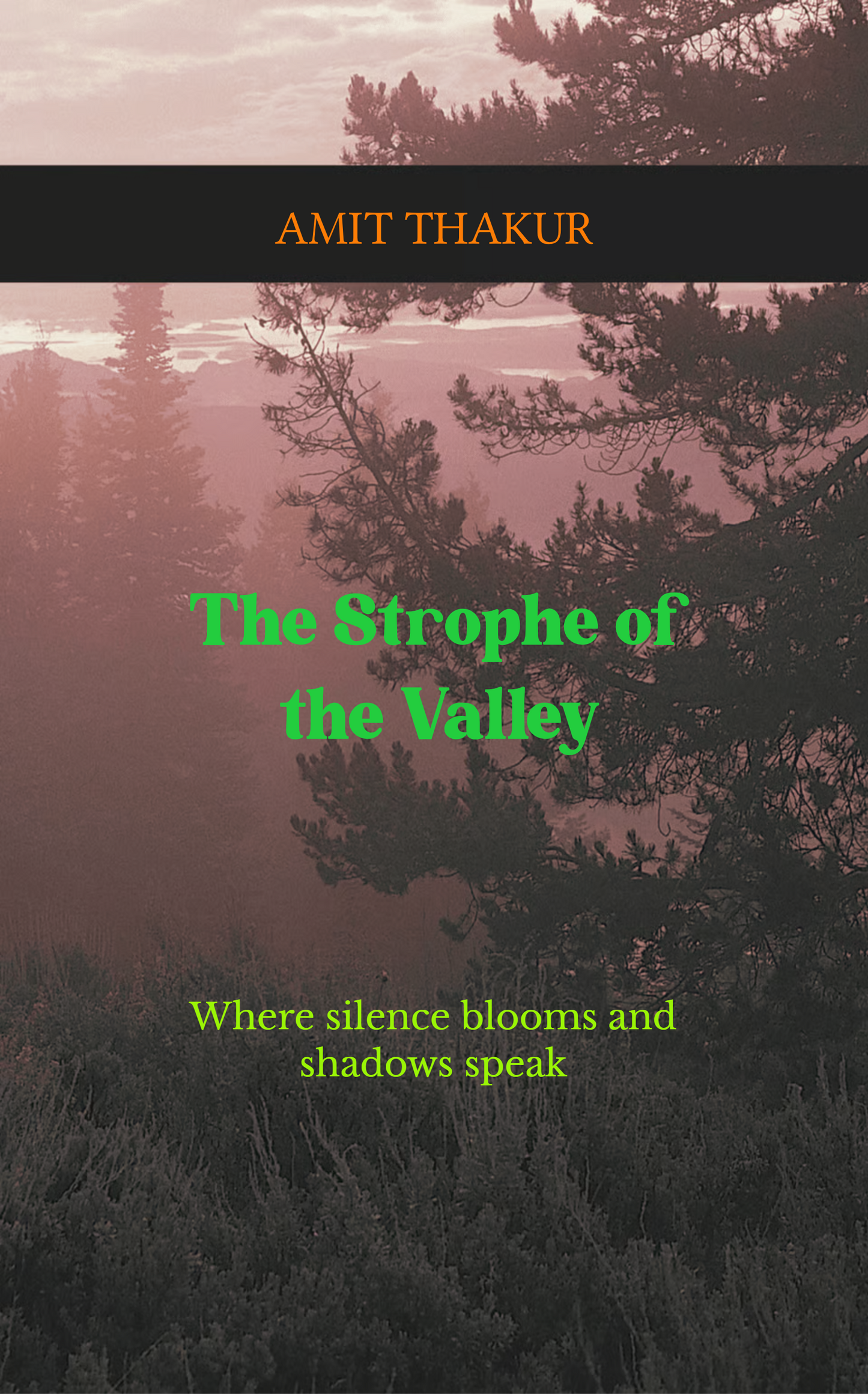 THE STROPHE OF THE VALLEY