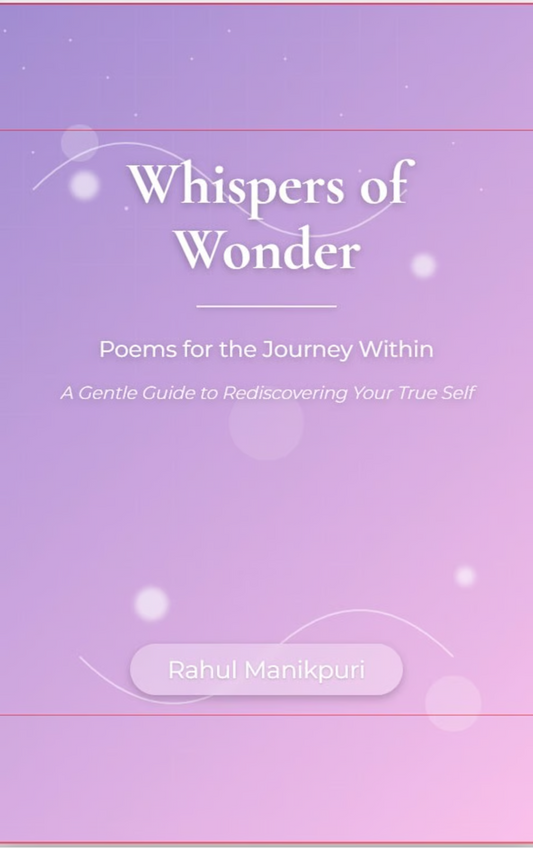 Whispers of Wonder : Poems for the Journey Within