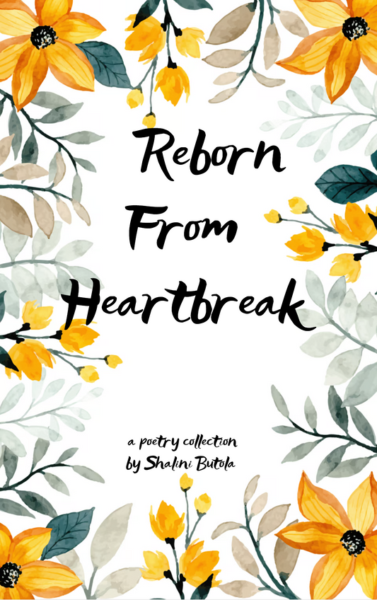 Reborn from Heartbreak