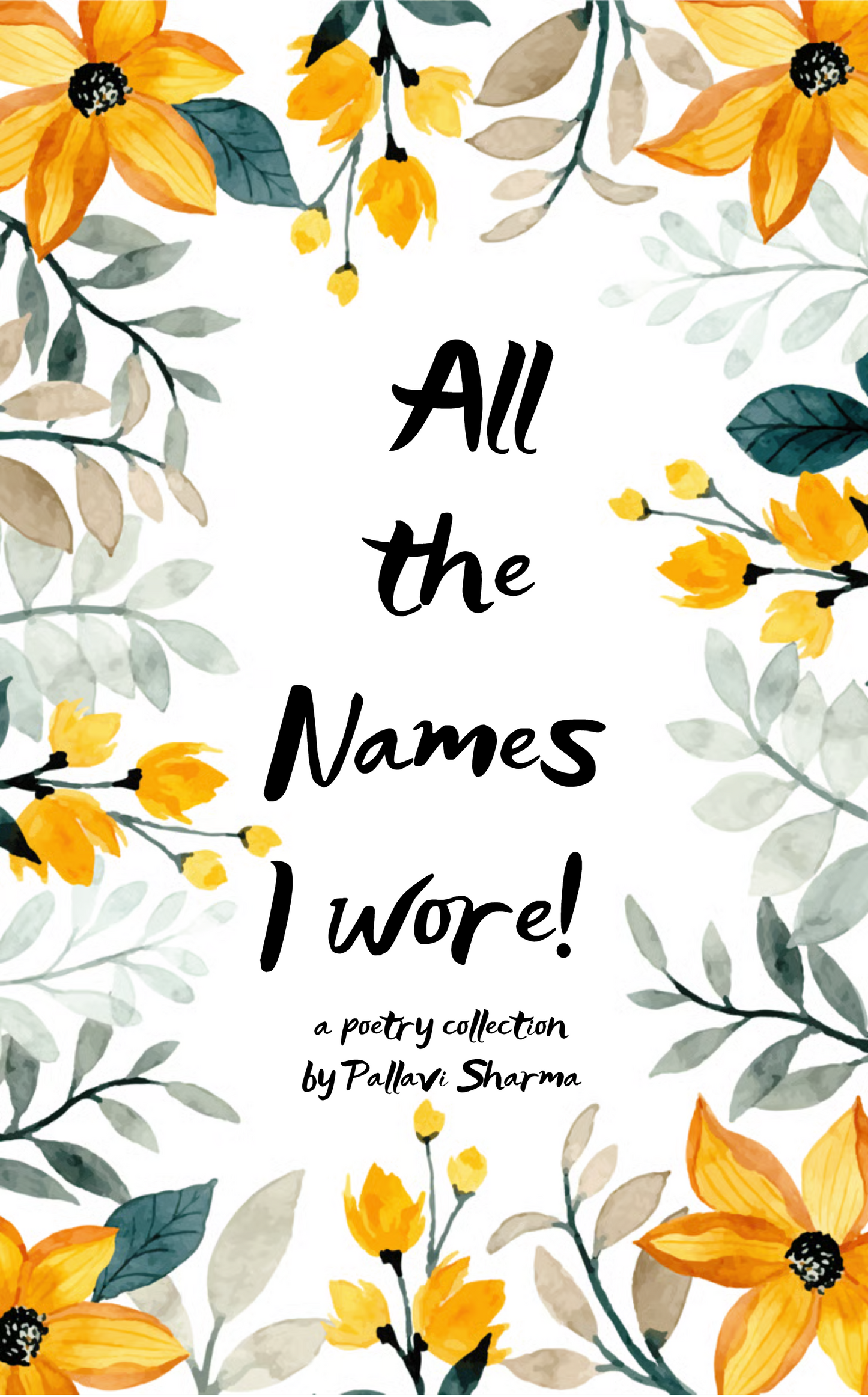 All the names I wore