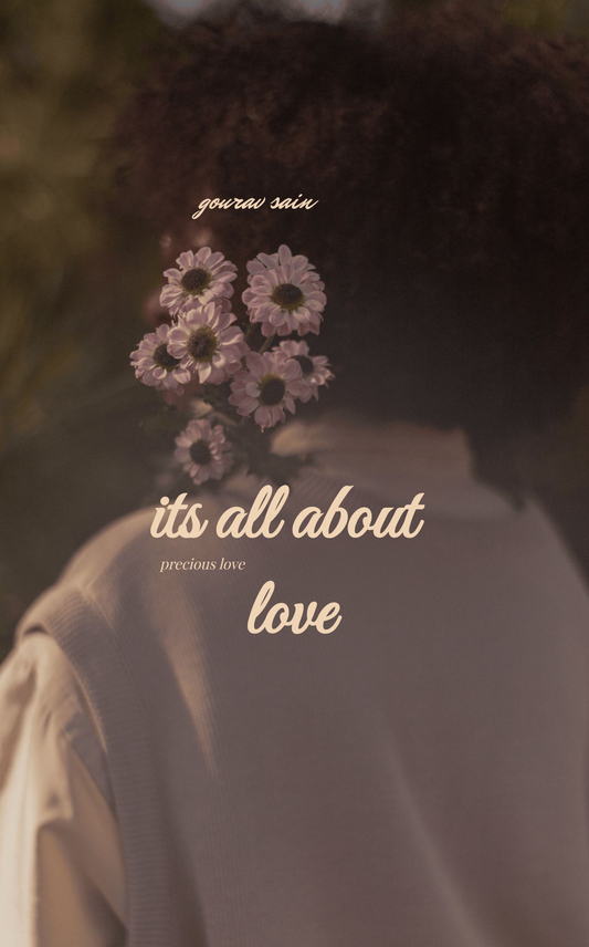 It is all about love