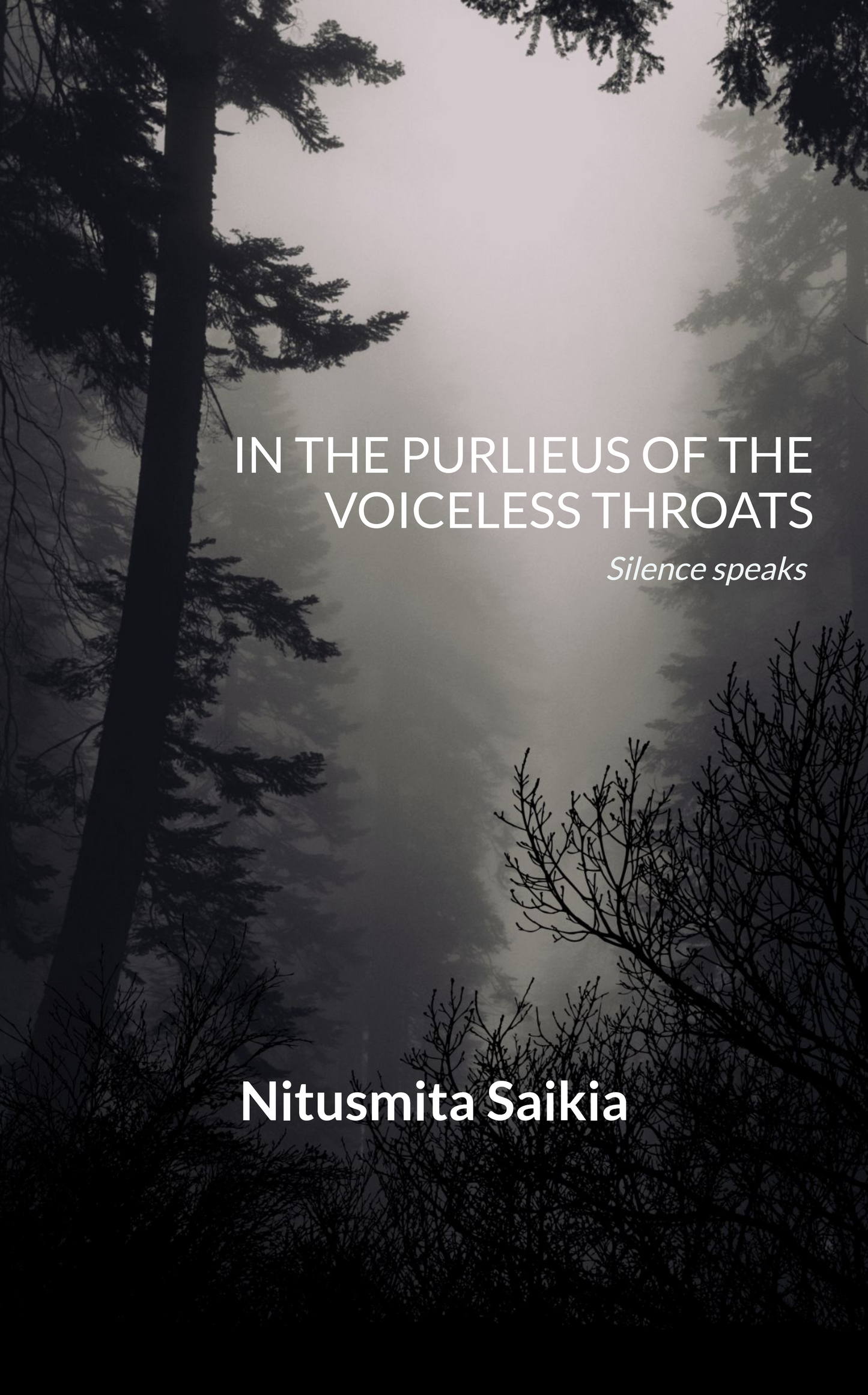 IN THE PURLIEUS OF THE VOICELESS THROATS