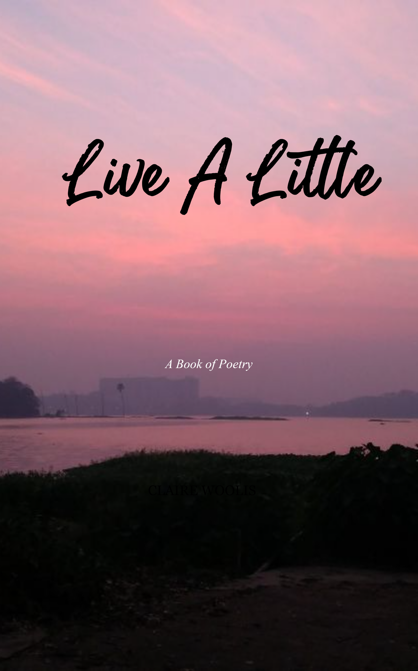 Live a litte