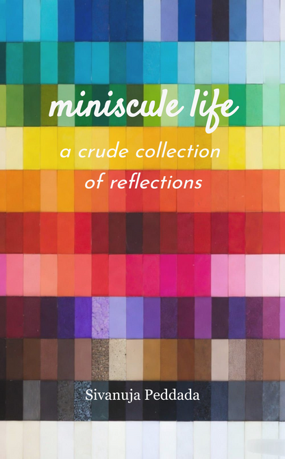 miniscule life