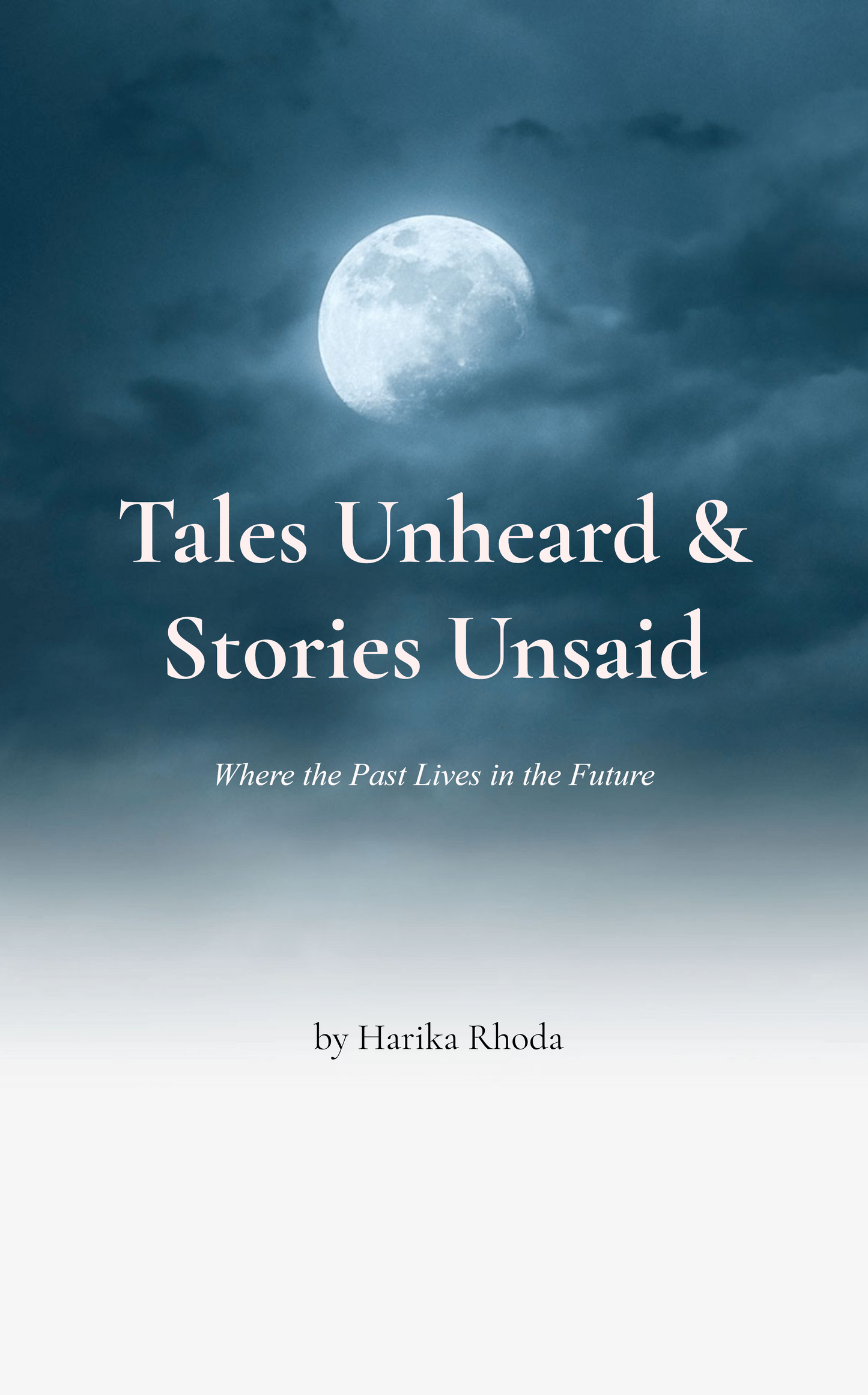 Tales Unheard & Stories Unsaid