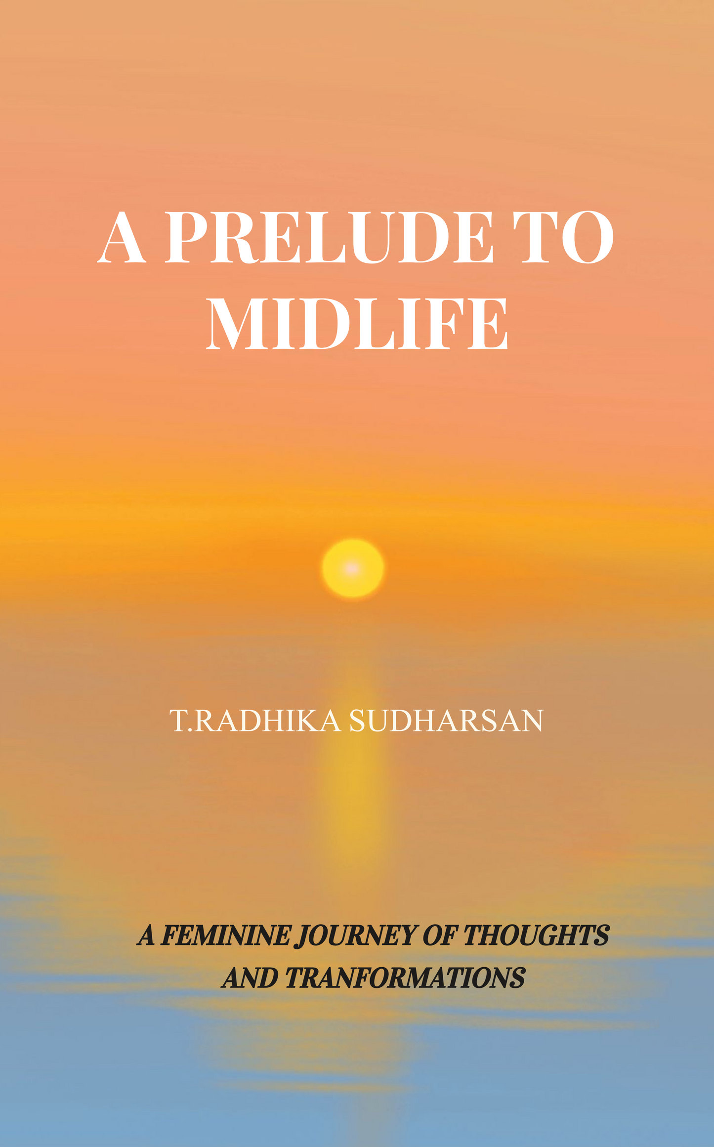 A PRELUDE TO MIDLIFE