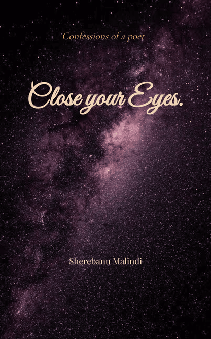 Close your eyes.