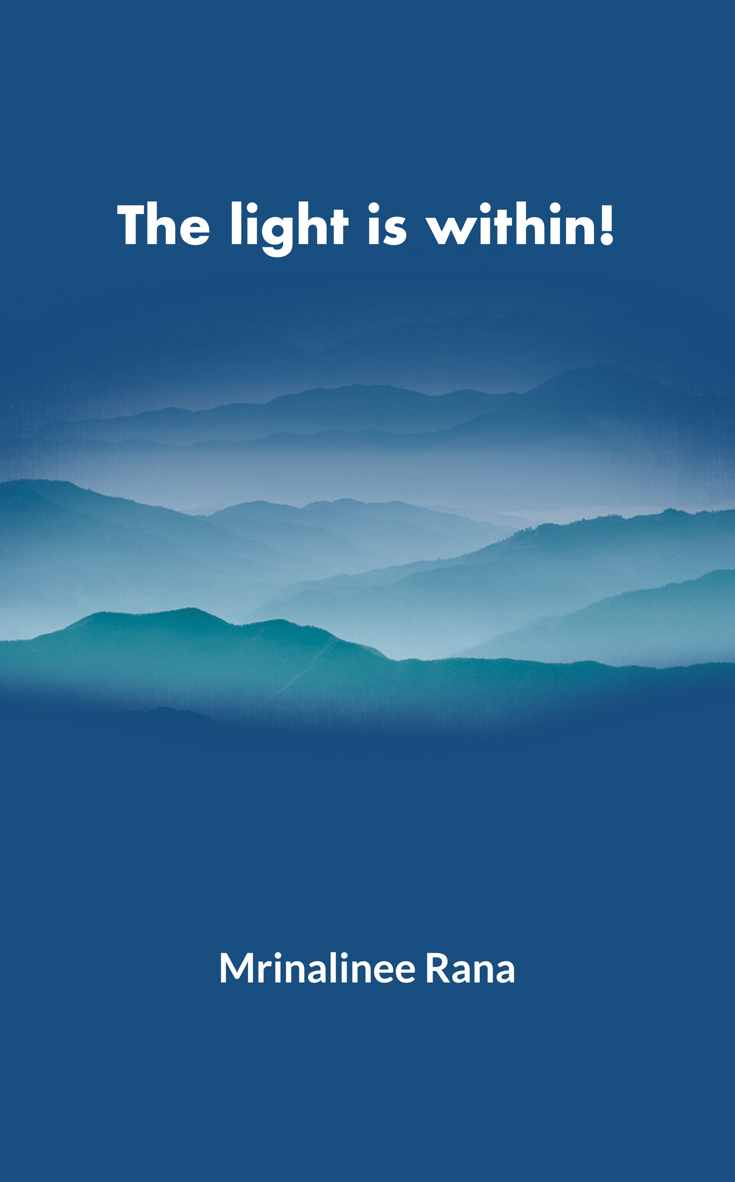 The light is within!