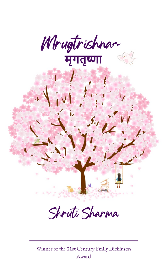 Mrugtrishna ~ मृगतृष्णा