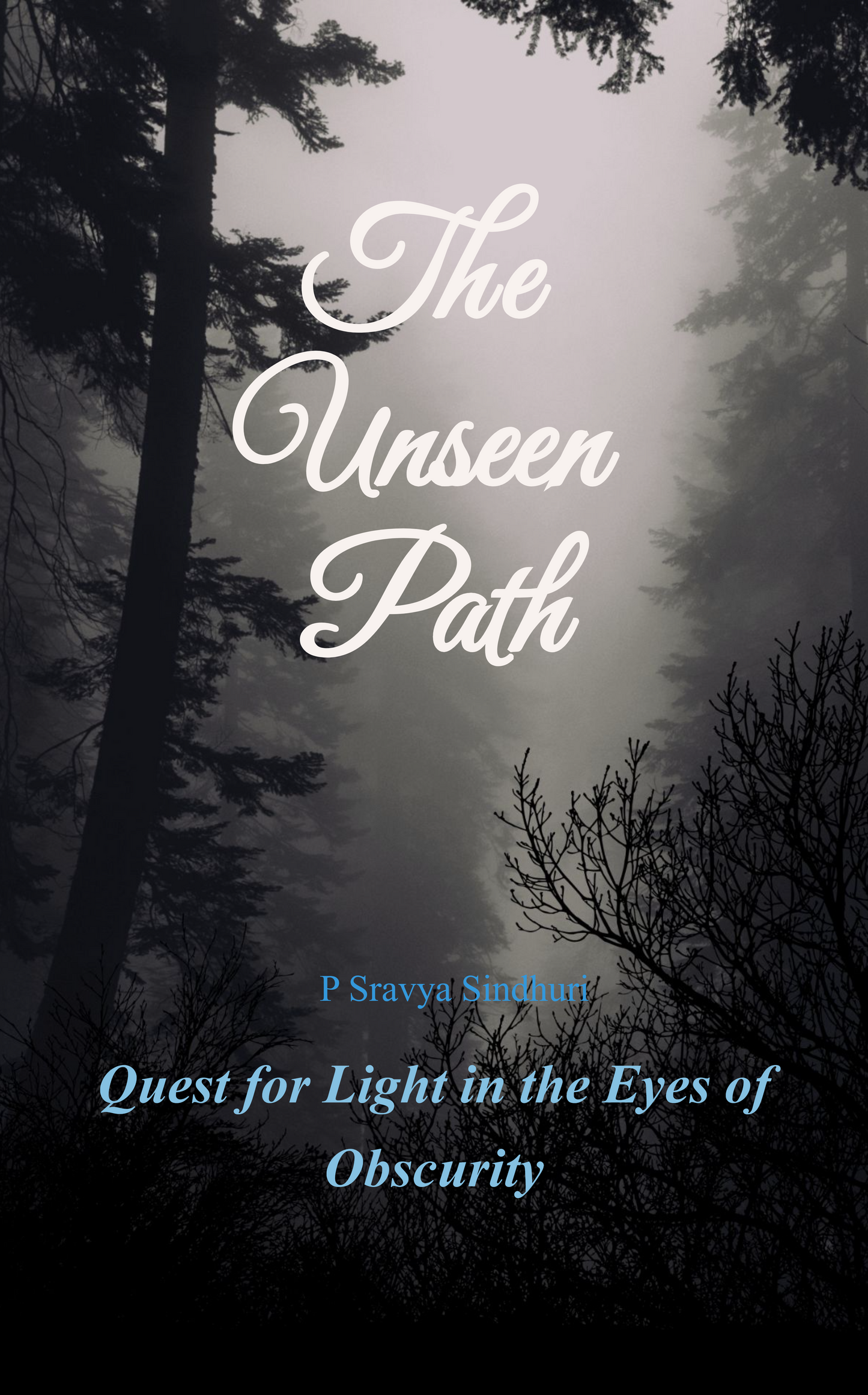The Unseen Path