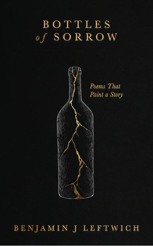 Bottles of Sorrow