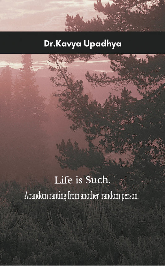 Life is such.