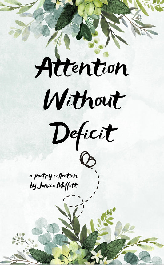 Attention Without Deficit