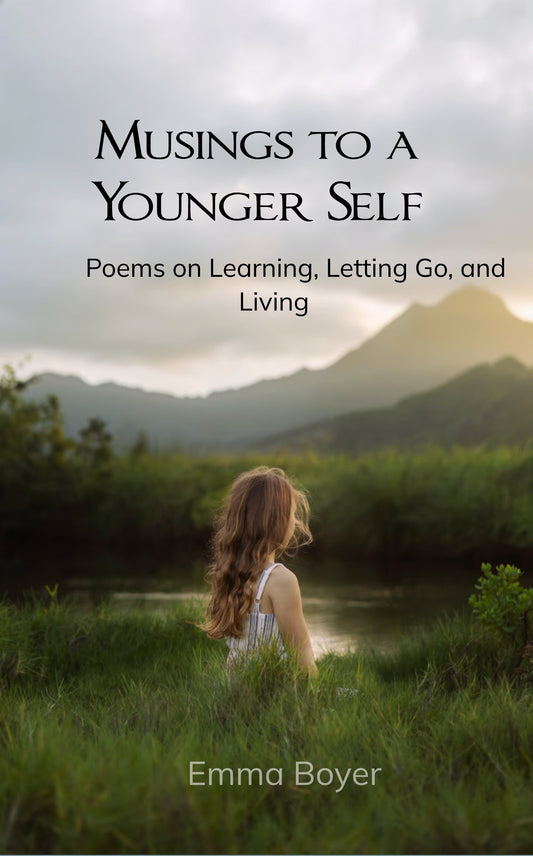Musings to a Younger Self