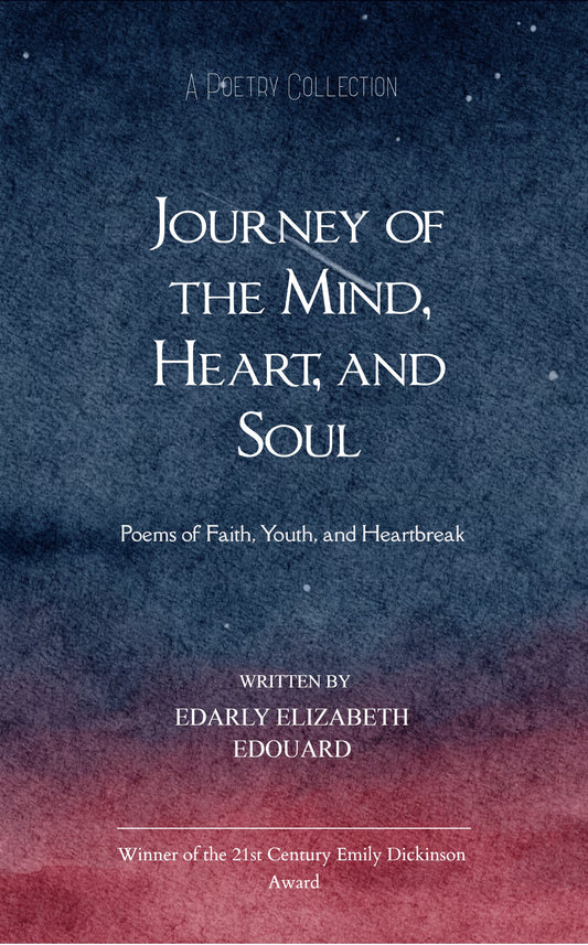 Journey of the Mind, Heart, and Soul