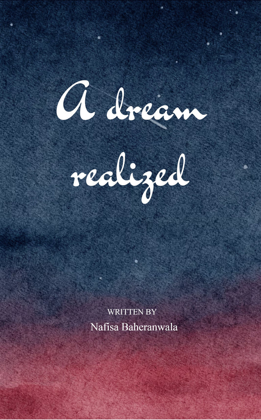 A dream realized