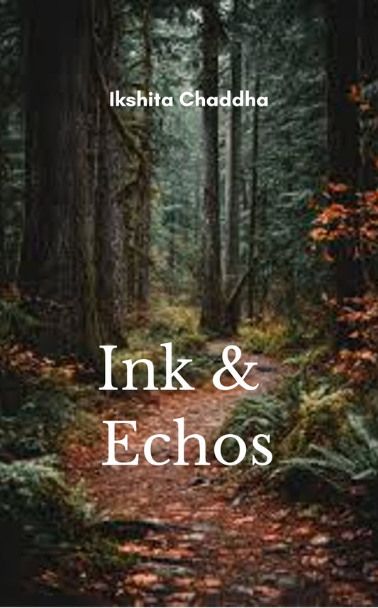 Ink and Echoes