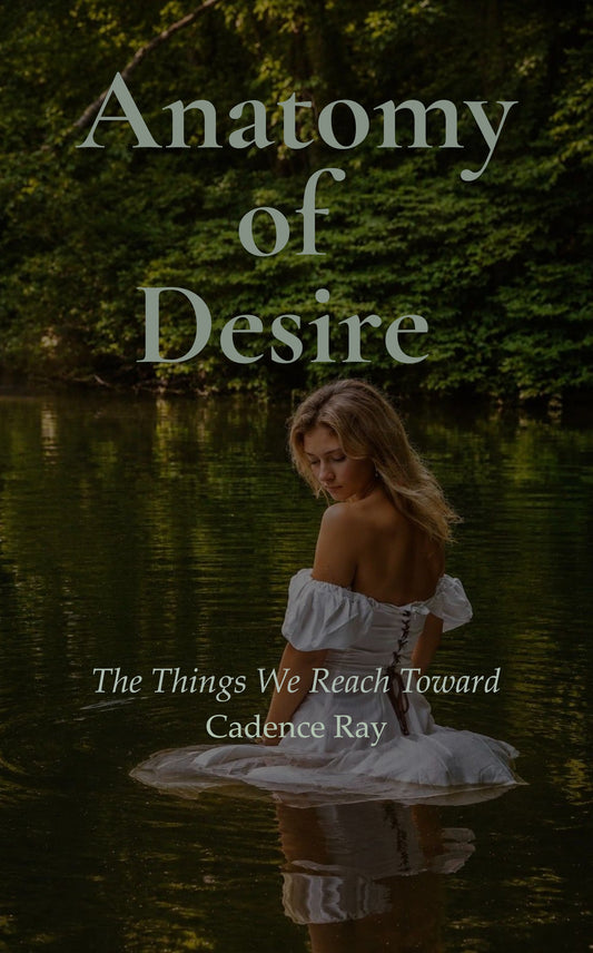 Anatomy of Desire