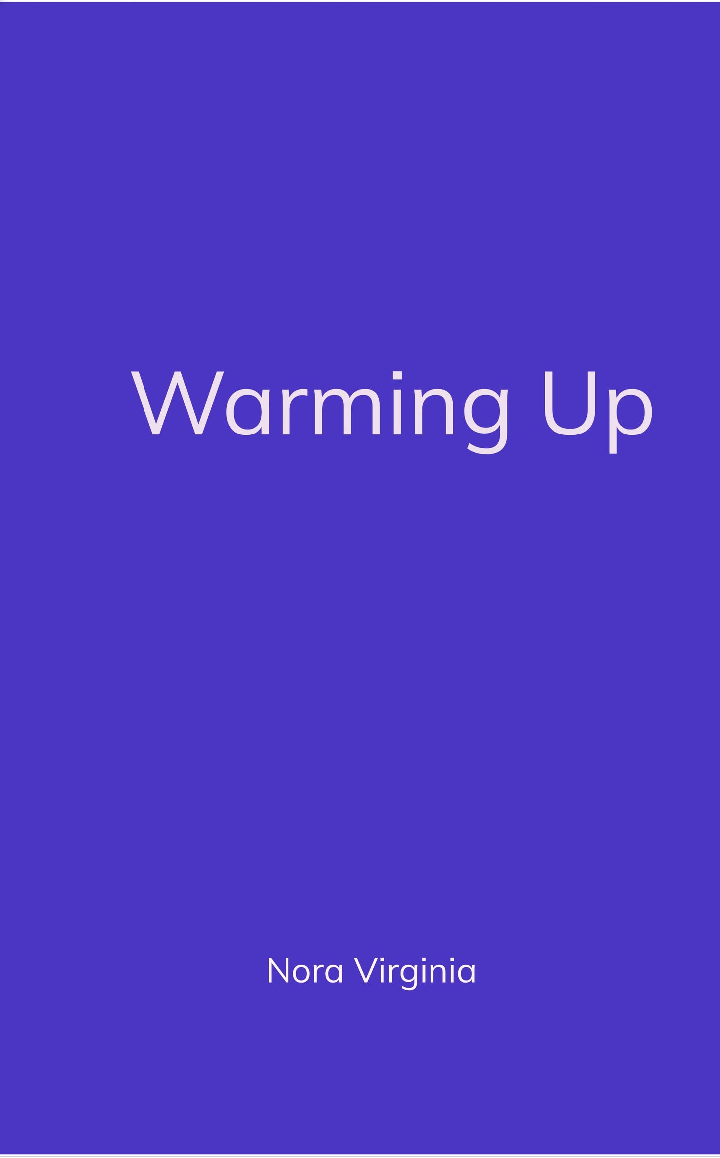 Warming Up