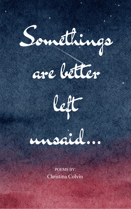 Somethings Are Better Left Unsaid
