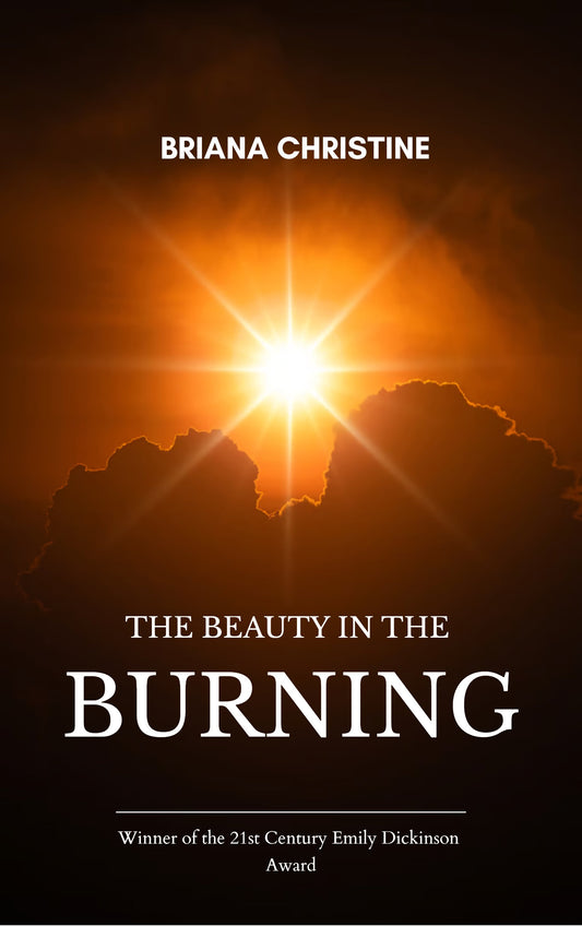 The Beauty in the Burning