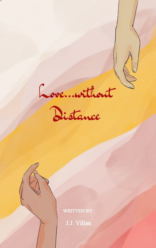 Love...without distance