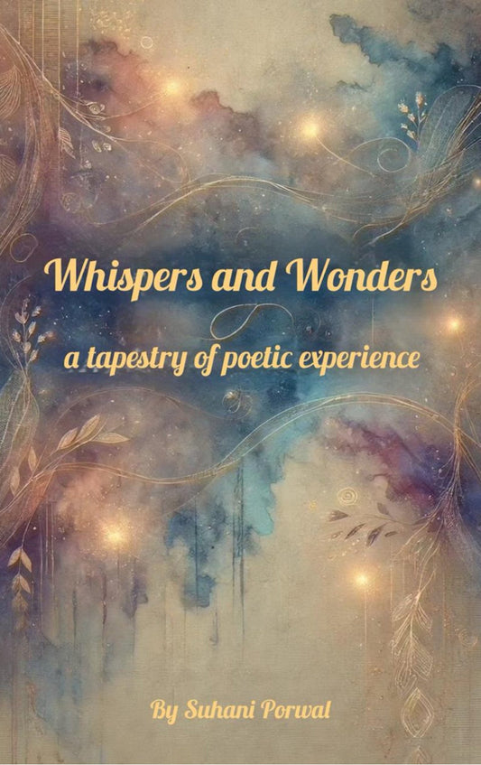 Whispers and Wonders