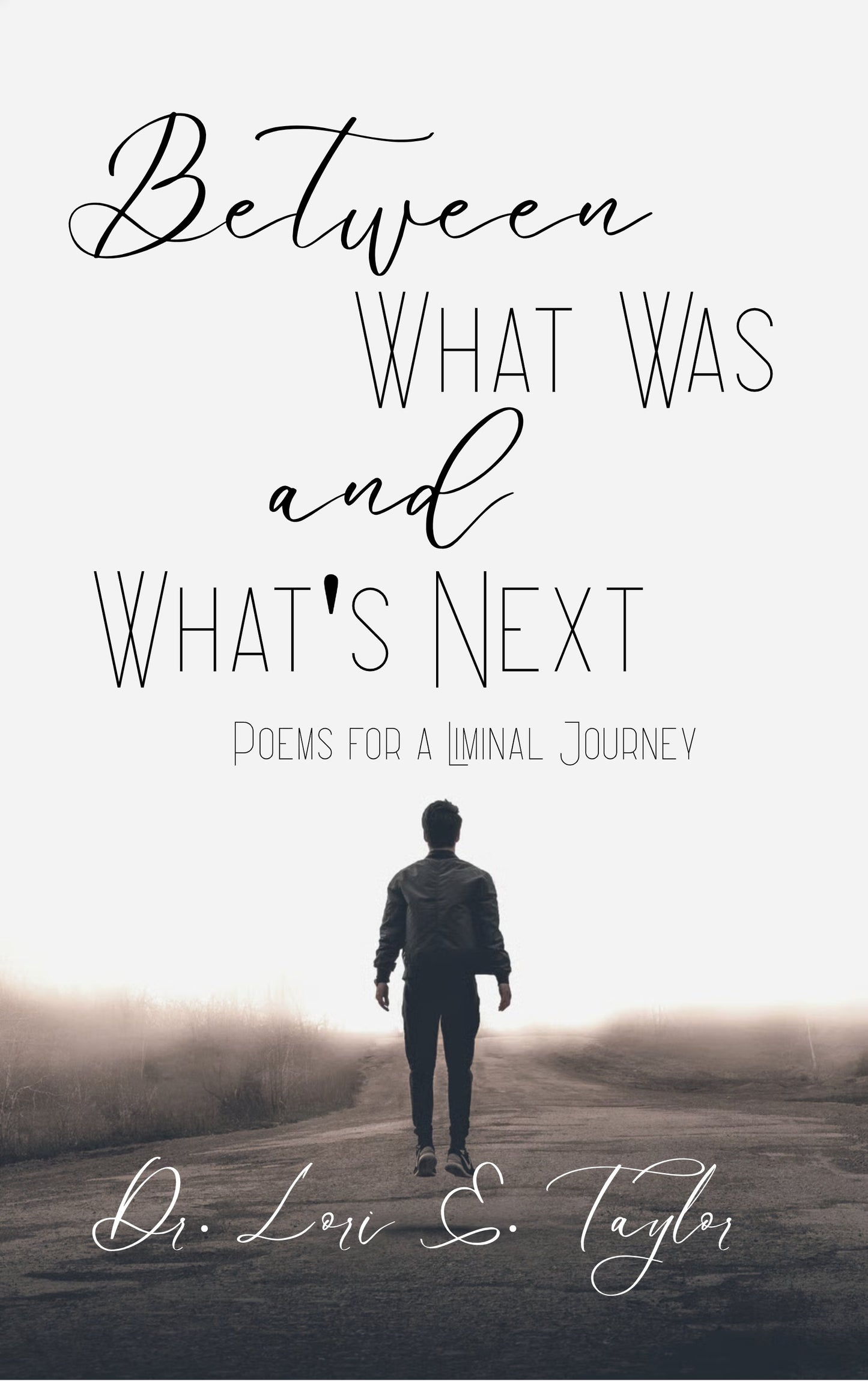 Between What Was and What's Next