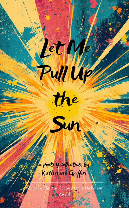 Let Me Pull Up the Sun