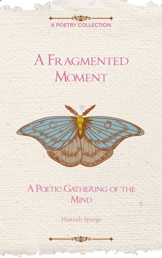 A Fragmented Moment