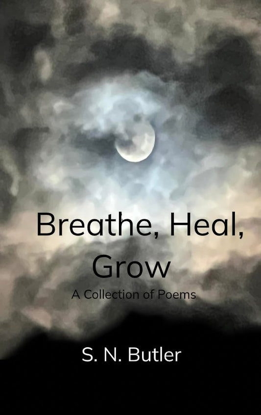 Breathe, Heal, Grow