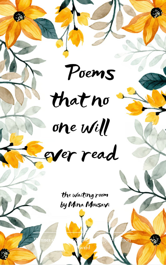 Poems that no one will ever read