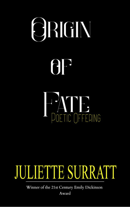 Origin of Fate